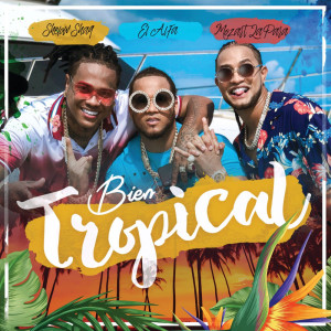 Mozart La Para的專輯Bien Tropical