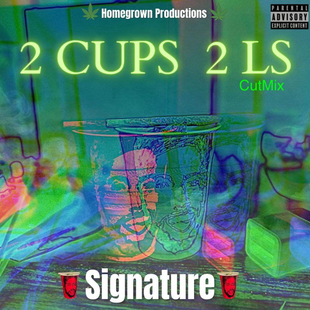 2Cups 2Ls (feat. Phil Beach, Basik Lee, CunaBear, Super Toine, Quailz P., ItsCake, Rece2e, Scripcha, Kenny GuapUp & TuNeOuT) (Direct Version) (Explicit)