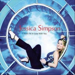 ดาวน์โหลดและฟังเพลง I Think I'm in Love with You พร้อมเนื้อเพลงจาก Jessica Simpson