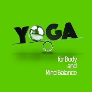 Yoga的專輯Yoga for Body and Mind Balance
