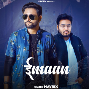 Listen to Imaan song with lyrics from Mavrix