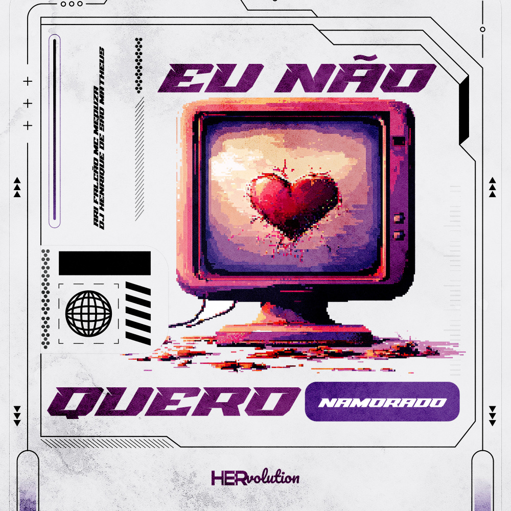 Eu Não Quero Namorado (Explicit)