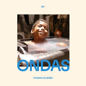 Album ONDAS from Thiago Elnino