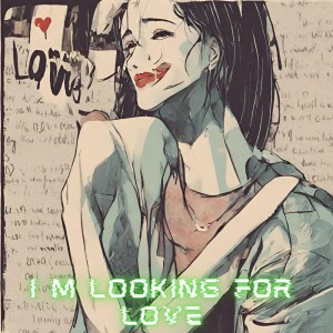 Listen to I M Looking for Love song with lyrics from ORIGINALCLICK BEATS