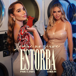 Listen to Lo Que No Sirve, Estorba song with lyrics from Paola Jara
