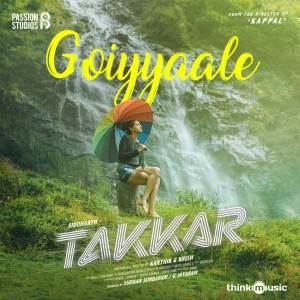 Album Goiyyaale (From "Takkar") from Andrea Jeremiah