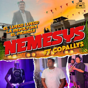 Listen to El Luego Luego (La Revoltura) [El Pichiqui] song with lyrics from Nemesys