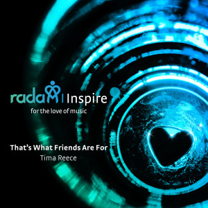 Dengarkan That's What Friends Are For lagu dari Tima Reece dengan lirik