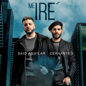 Listen to Me Iré song with lyrics from Said Aguilar