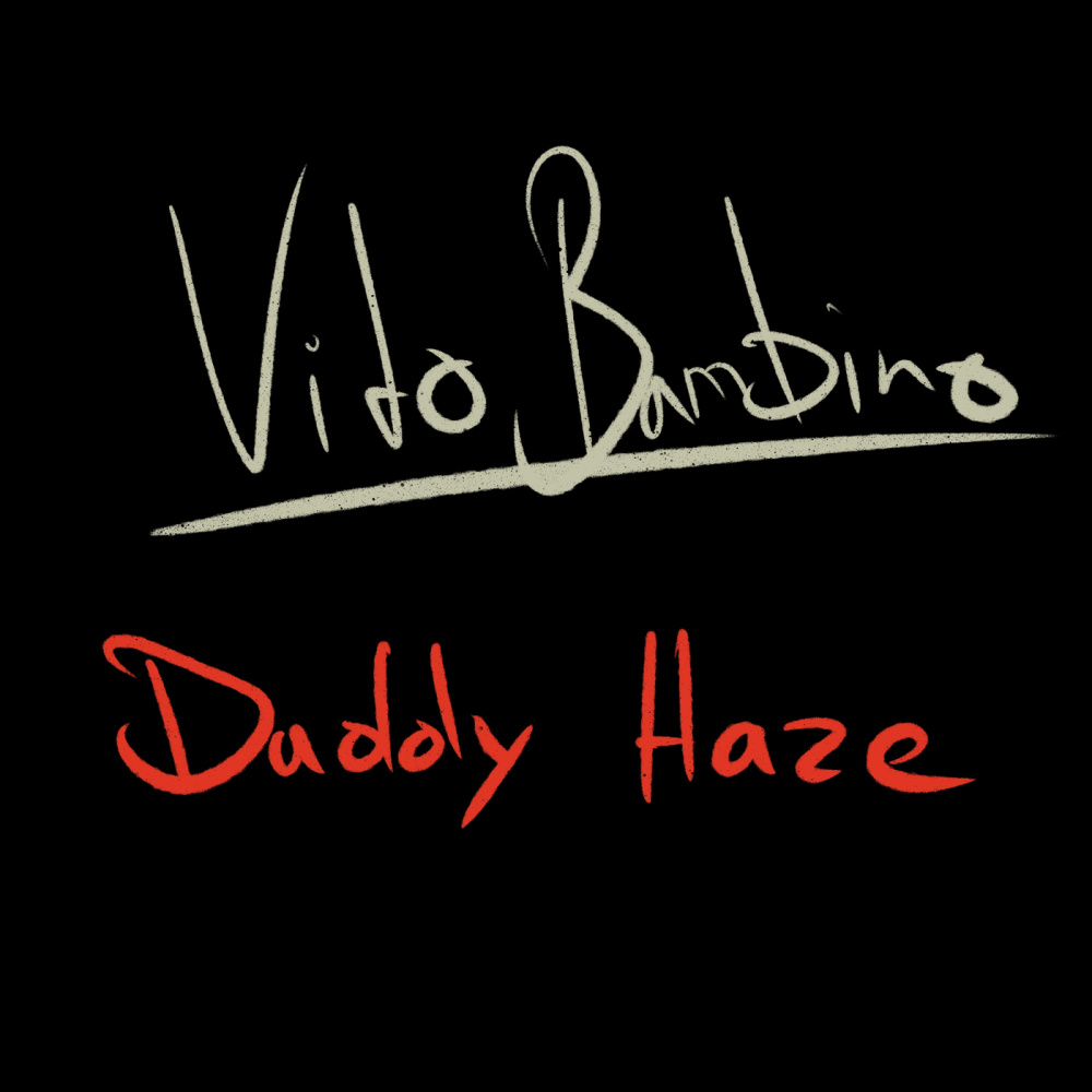 Daddy Haze (Explicit)