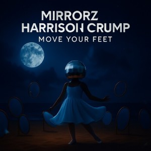 Album Move Your Feet (Remix) from Mirrorz