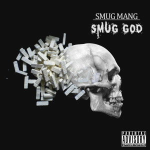 Album Smug God (Explicit) oleh Smug Mang