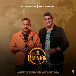 La Reunión 5 : La Bailadora / El Amor Más Grande del Planeta / Si Tu Te Vas / Tu Hombre Soy Yo / Un Idiota / Voy a Beber / Nuestro Amor / Mi Celosa Hermosa / Tú Eres Ajena / Borracha (En Vivo) dari Eddy Herrera