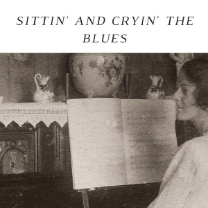 Sittin' and Cryin' the Blues