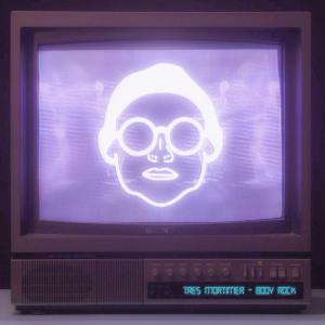 Listen to BODY ROCK (Explicit) song with lyrics from Très Mortimer