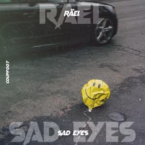 Album Sad Eyes from Rael