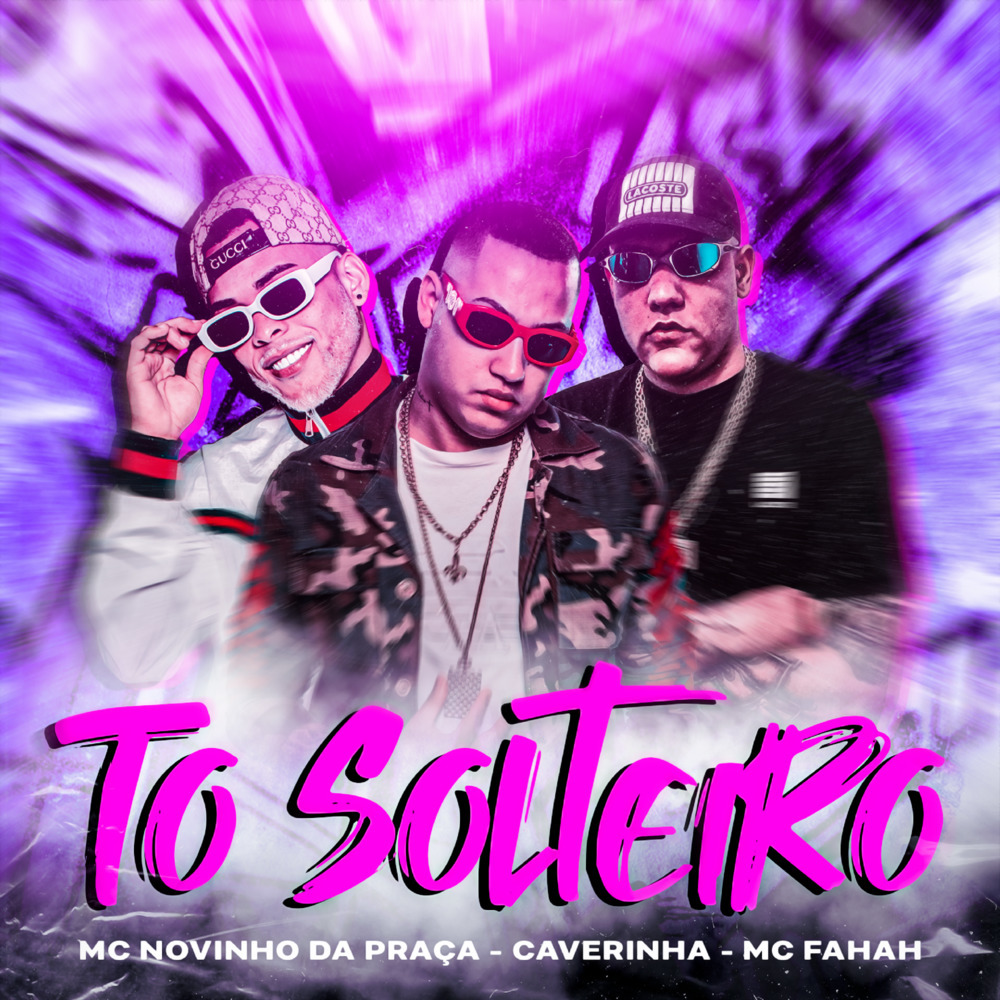 Tô Solteirô (Explicit)