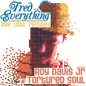 อัลบัม The Lost Remixes ศิลปิน Fred Everything