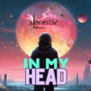 In My Head (feat. Alonestar) [with Dirty Pop & Urban Angel Records] dari Dirty Pop