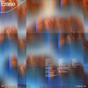ดาวน์โหลดและฟังเพลง Erase (Explicit) พร้อมเนื้อเพลงจาก Cautious Clay