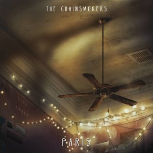 收聽The Chainsmokers的Paris歌詞歌曲