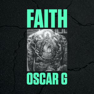 收聽Oscar G的Faith歌詞歌曲
