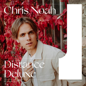 Chris Noah的專輯Distance - EP