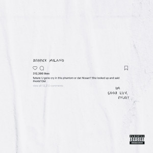 Album U Gone Cry in This Phantom or Dat Nissan? (Explicit) oleh Derrick Milano