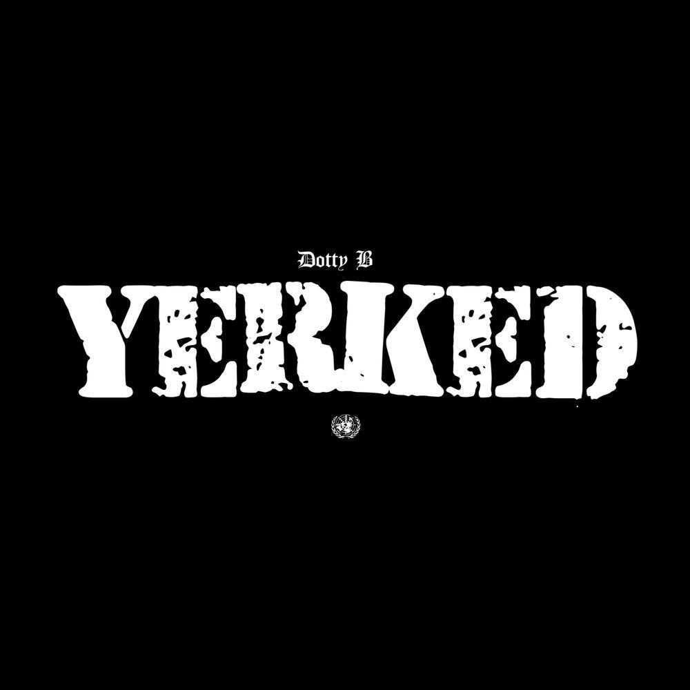 Yerked (Explicit)