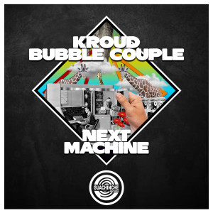 ดาวน์โหลดและฟังเพลง Next Machine พร้อมเนื้อเพลงจาก KROUD