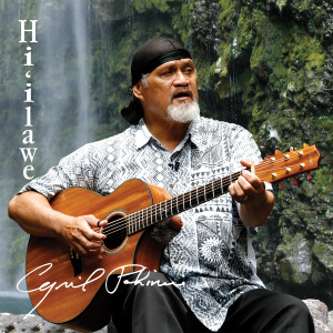 Cyril Pahinui的專輯Hi'ilawe (Live)