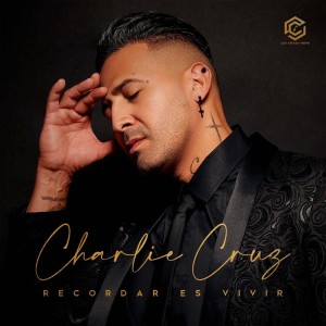 Charlie Cruz的專輯Recordar es vivir