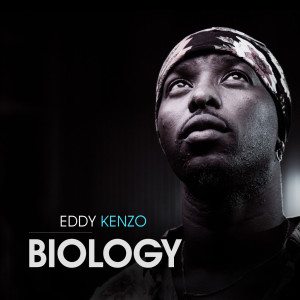 Album Biology from Eddy Kenzo