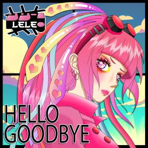 Lele的專輯Hello Goodbye