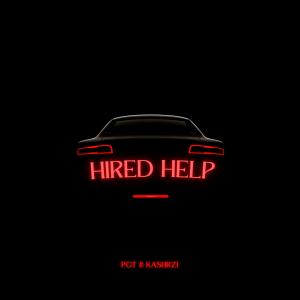 PGT的專輯Hired Help (feat. Kashrzi) [Explicit]