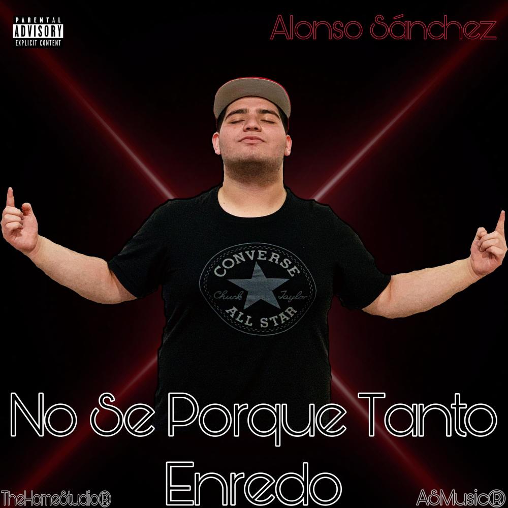 No Se Porque Tanto Enredo