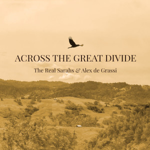 The Real Sarahs的專輯Across the Great Divide