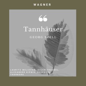 Album Tannhäuser of wagner oleh Lauritz Melchior