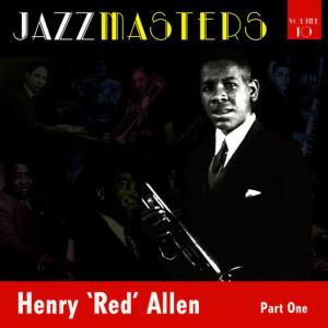 收聽Henry 'Red' Allen的Ain't Cha Got Music歌詞歌曲