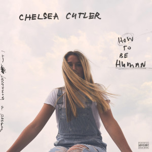 收聽Chelsea Cutler的Somebody Else Will Get Your Eyes歌詞歌曲