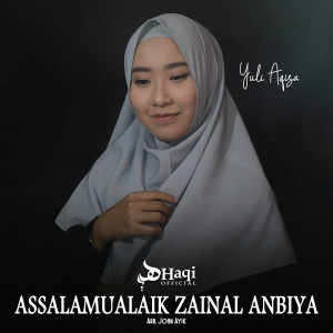 Album Assalamualaik Zainal Anbiya from Yuli Aqisa