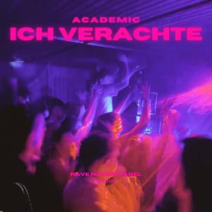 Academic的專輯Ich Verachte (Explicit)