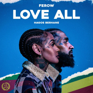 Listen to Love All song with lyrics from Ferow