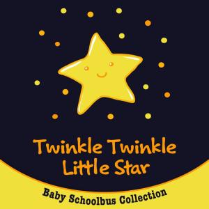 Dengarkan Twinkle Twinkle Little Star lagu dari Nursery Rhymes dengan lirik