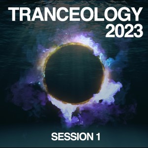 Album Tranceology 2023 - Session 1 from Various