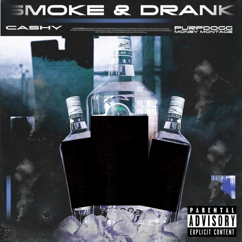 Smoke & Drank (Explicit)