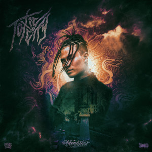 Album TOXIC CITY (Explicit) from Vemlyie