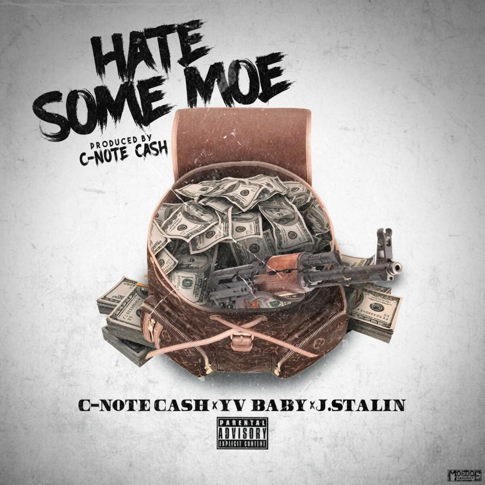 Hate Some Moe (feat. Yv Baby & J. Stalin) (Explicit)
