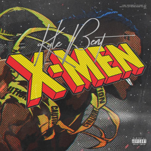 Album X-Men (Explicit) from Kyle Bent