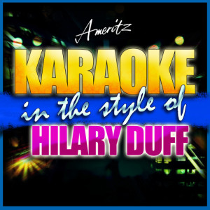 收聽Ameritz - Karaoke的Someone's Watching Over Me (In the Style of Hilary Duff) [Karaoke Version] (Karaoke Version)歌詞歌曲
